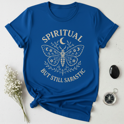 Spiritual But Still Sarcastic T-Shirt