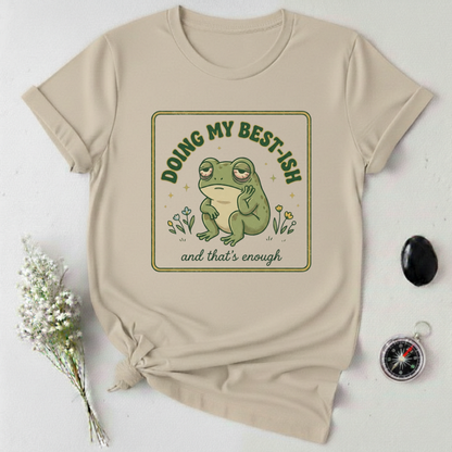Doing my Best 😅 T-Shirt