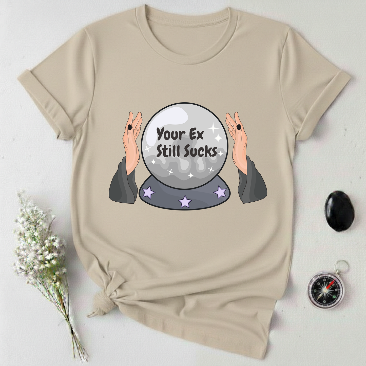 Your Ex Still Sucks T-Shirt