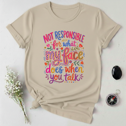 Face Don't Lie T-Shirt