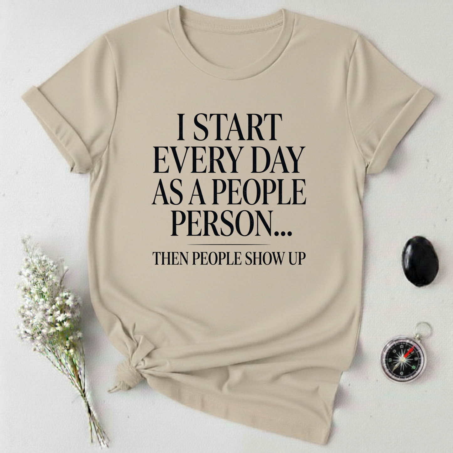 People Person ... Until T-Shirt