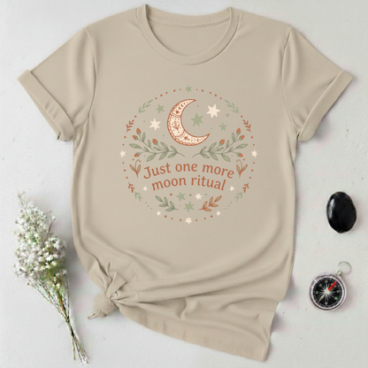 Just One More Noon Ritual T-Shirt