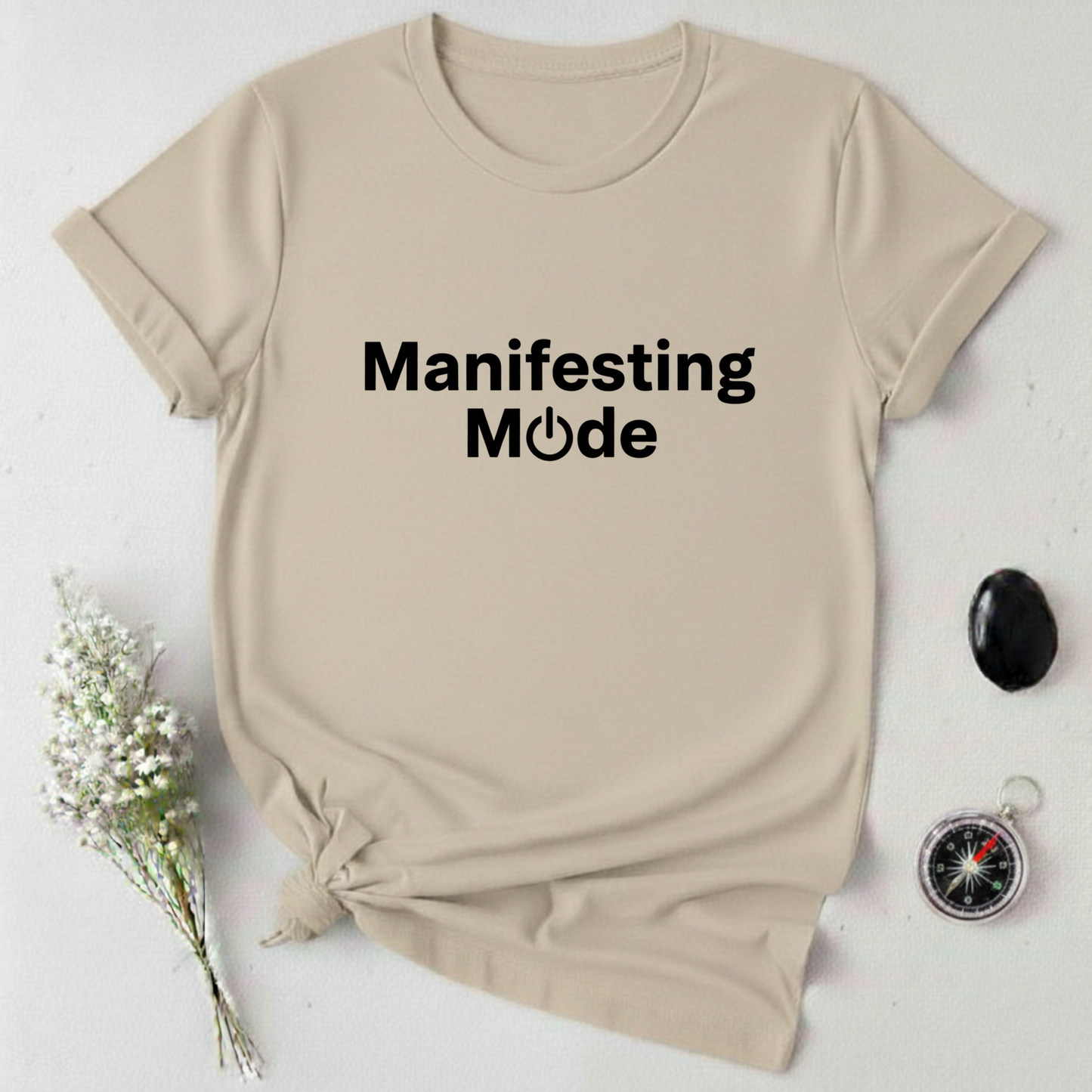 Manifesting Mode T-Shirt