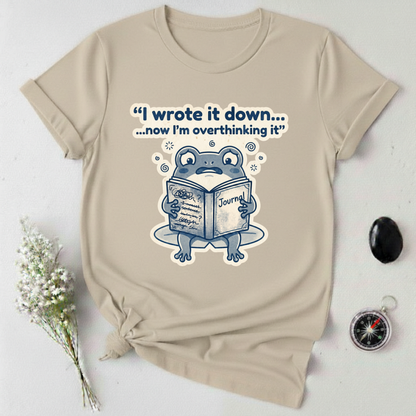 I Wrote It Down... T-Shirt