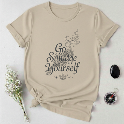 Go Smudge Yourself T-Shirt