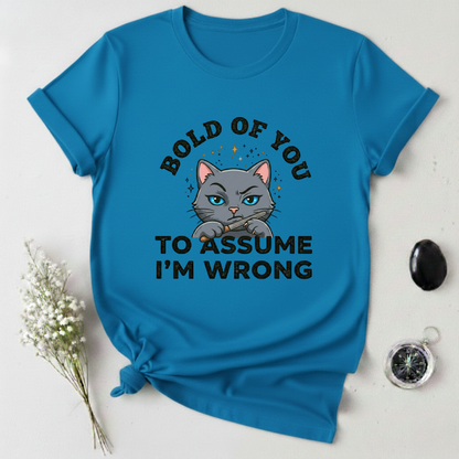 Bold of You T-Shirt