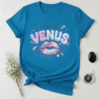 I Speak Venus - 2 T-Shirt