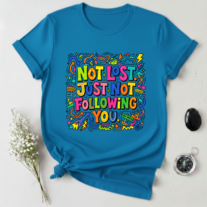 Not Lost T-Shirt