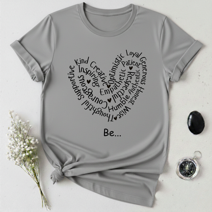 Be... T-Shirt