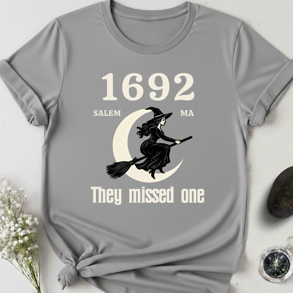 Salem 1692 - They Missed One T-Shirt