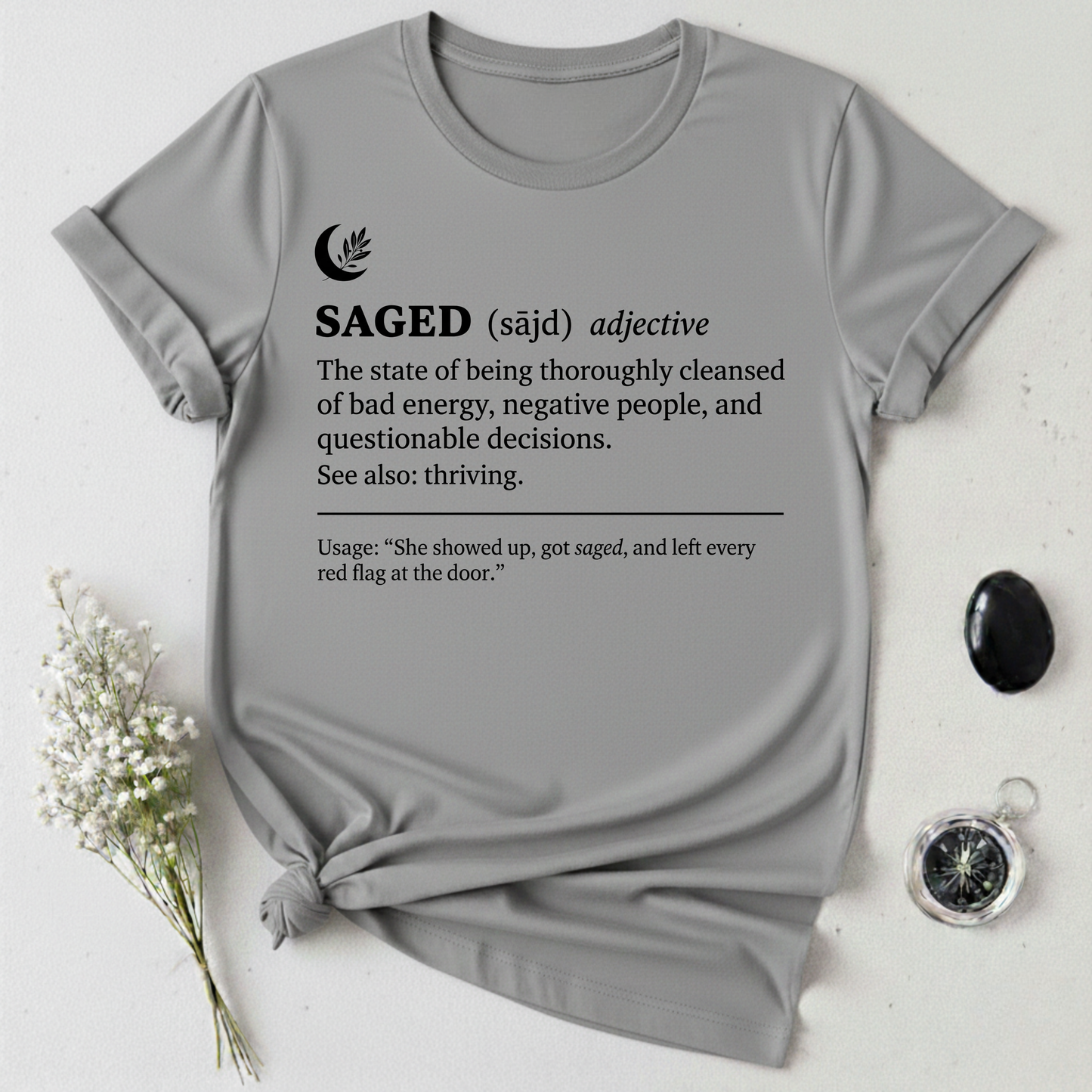 Saged T-Shirt