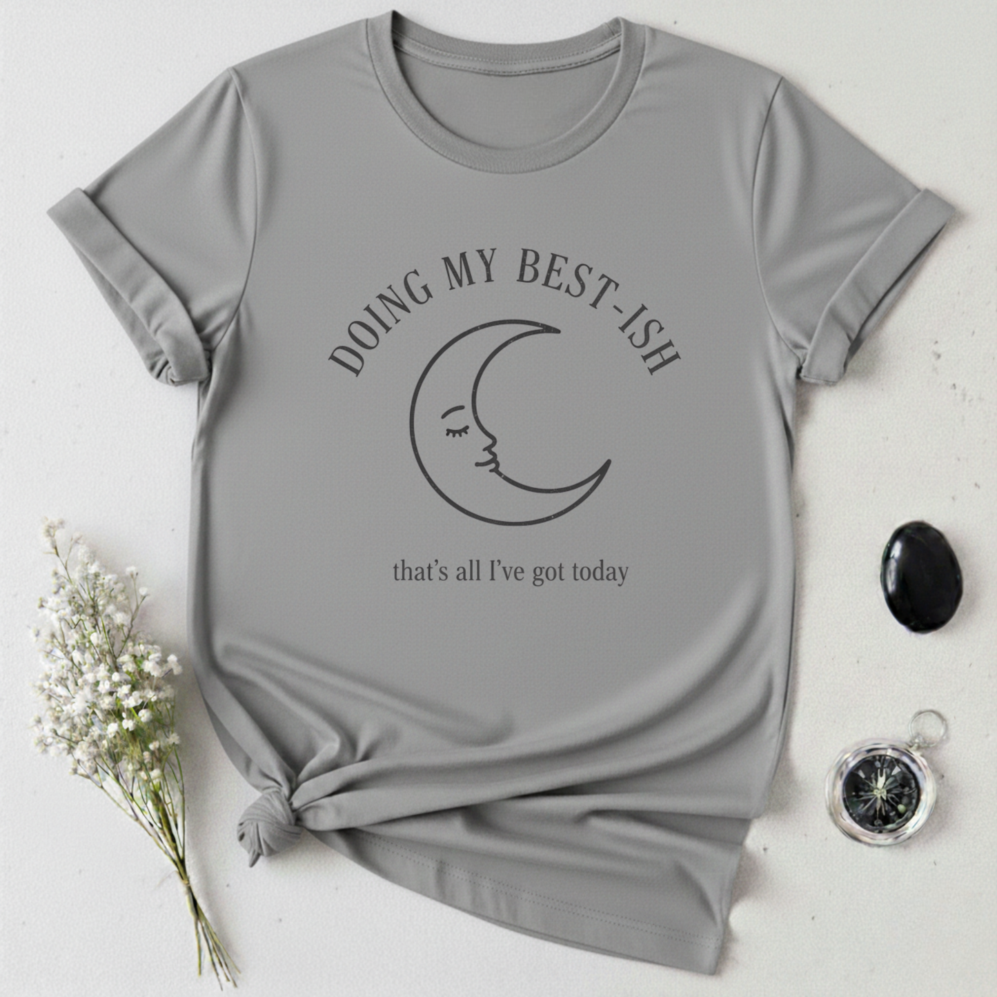 Doing my Best T-Shirt