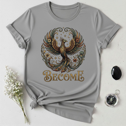Become T-Shirt
