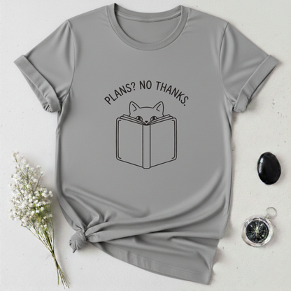 No Plans T-Shirt