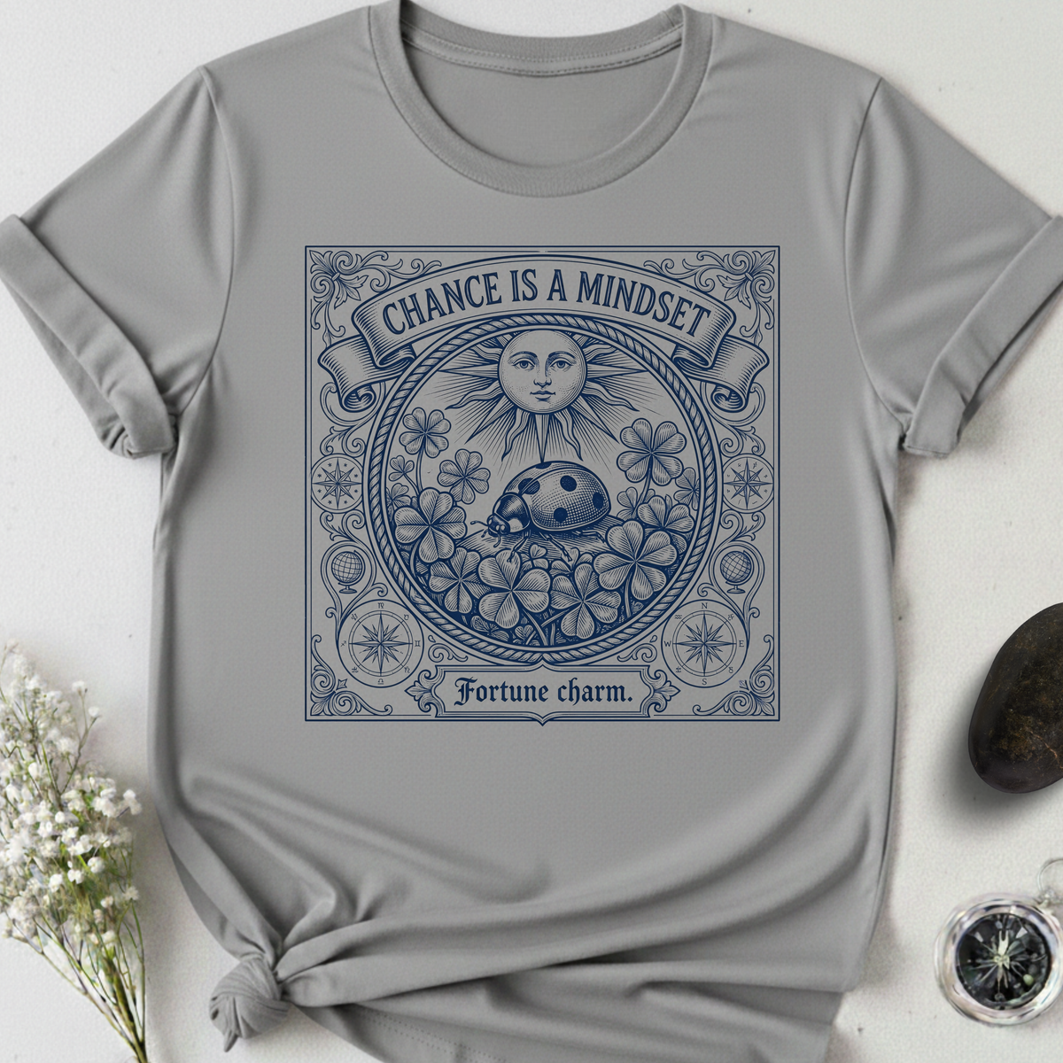 Luck Is A Mindset T-Shirt