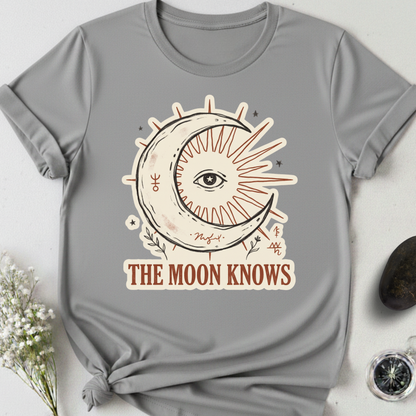 The Moon Knows T-Shirt