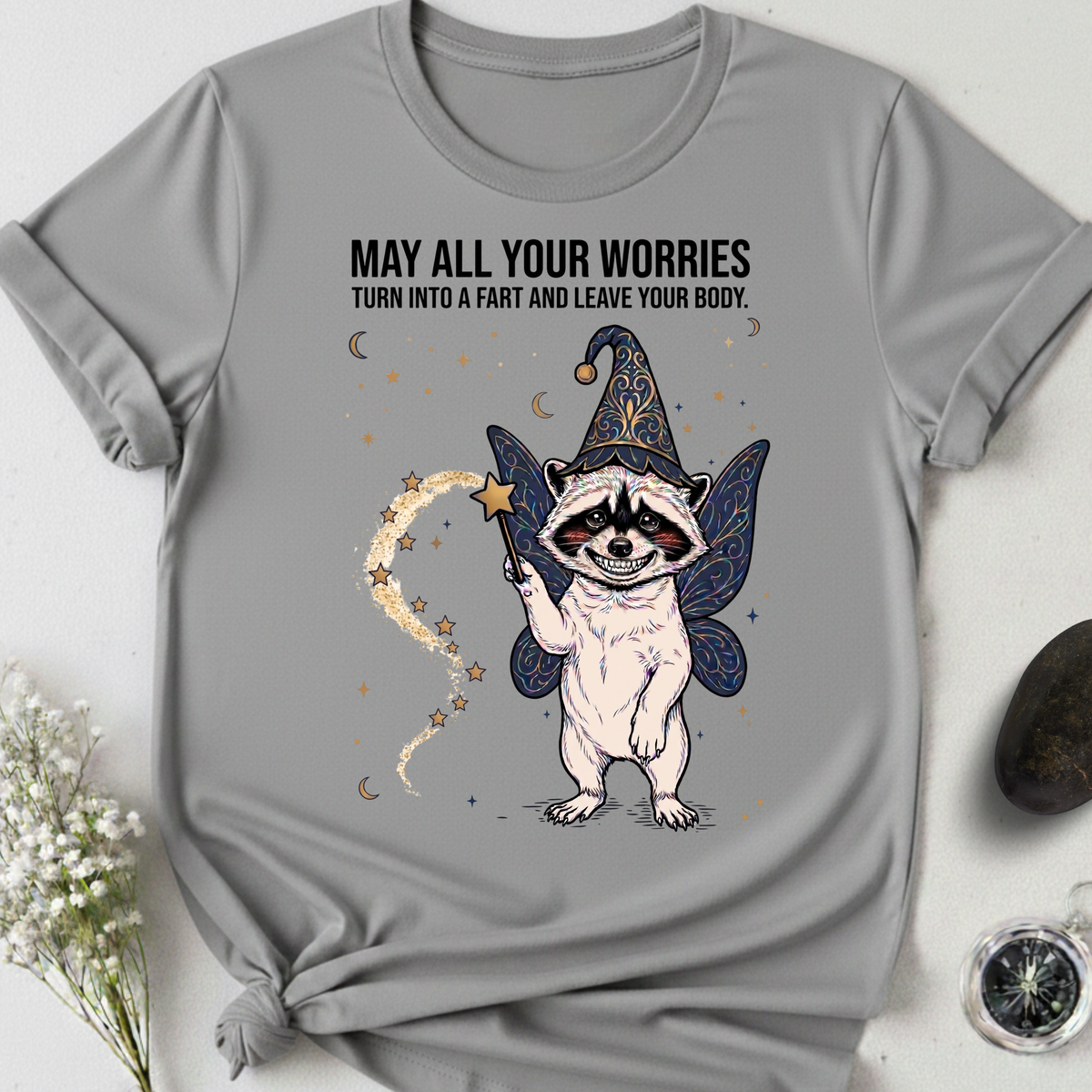 May All Your Worries Leave Your Body T-Shirt