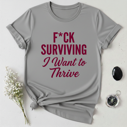 Thrive Mode T-Shirt
