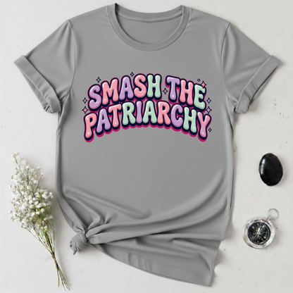 Smash The Patriarchy - 1 T-Shirt