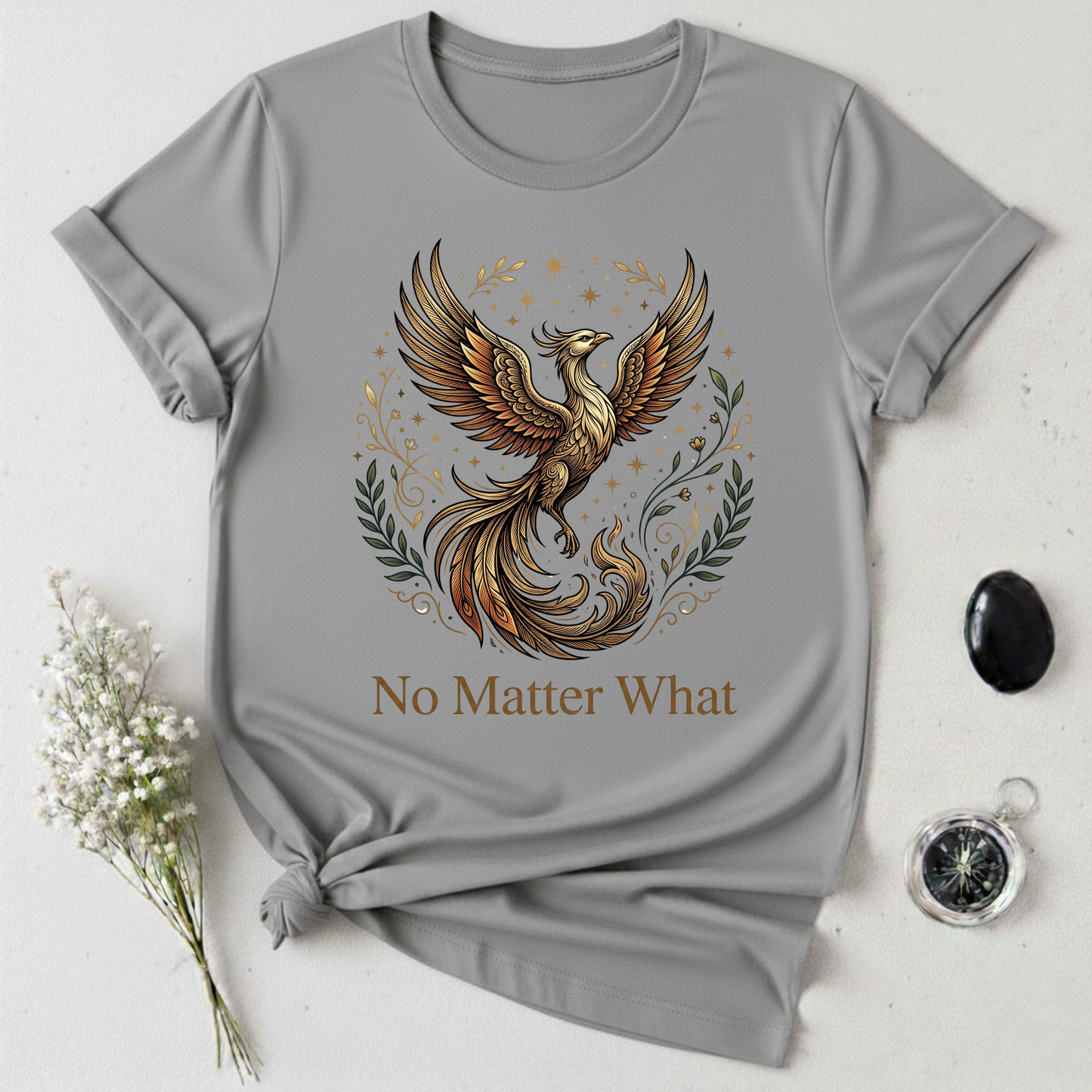 No Matter What T-Shirt