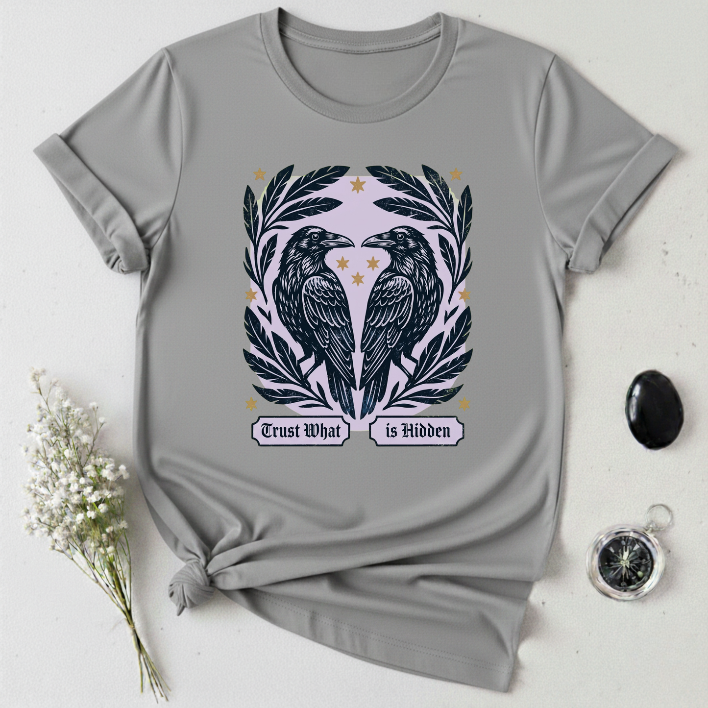 Trust What is Hidden T-Shirt