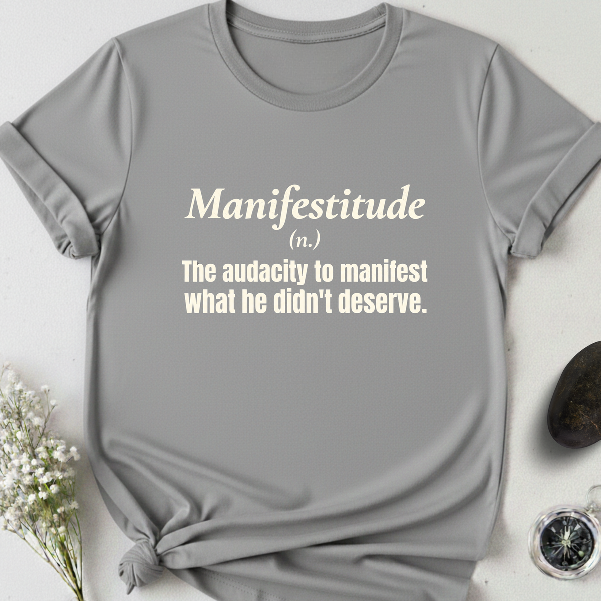 Manifestitude T-Shirt