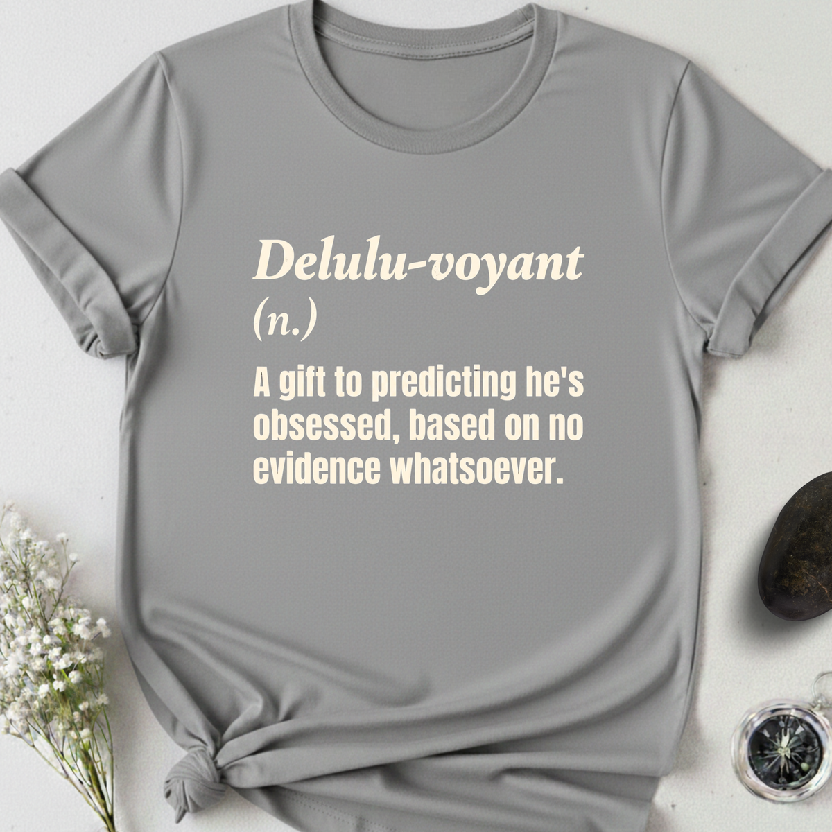 Delulu-voyant T-Shirt