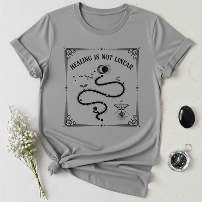 Healing Is Not Linear T-Shirt