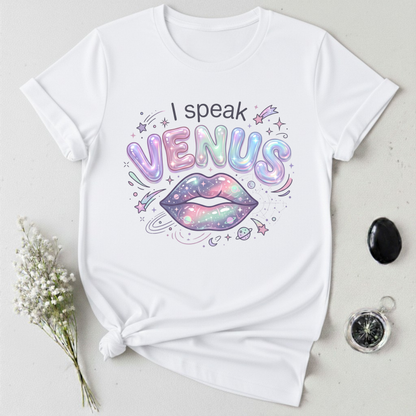 I Speak Venus - 2 T-Shirt