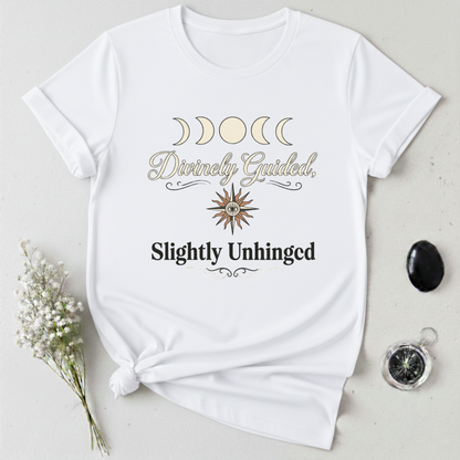 Divinely Guided but... T-Shirt