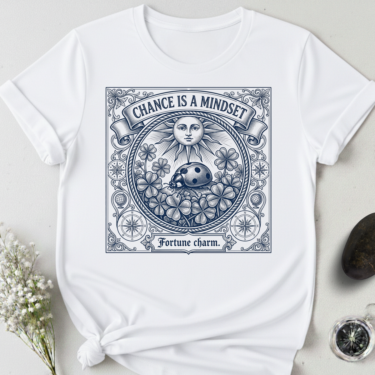 Luck Is A Mindset T-Shirt