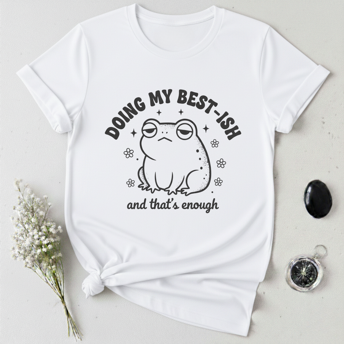 Doing My Best-ish T-Shirt