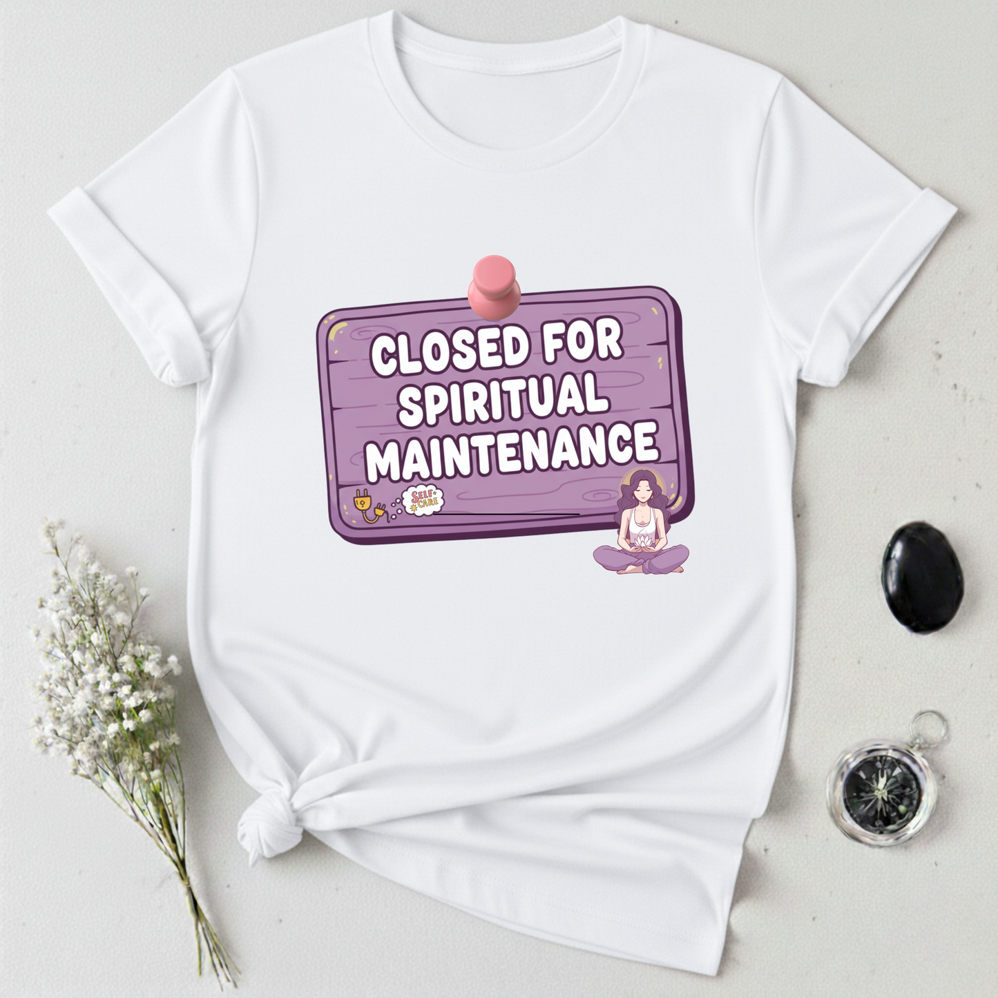 Closed for Spiritual Maintenance 2 T-Shirt