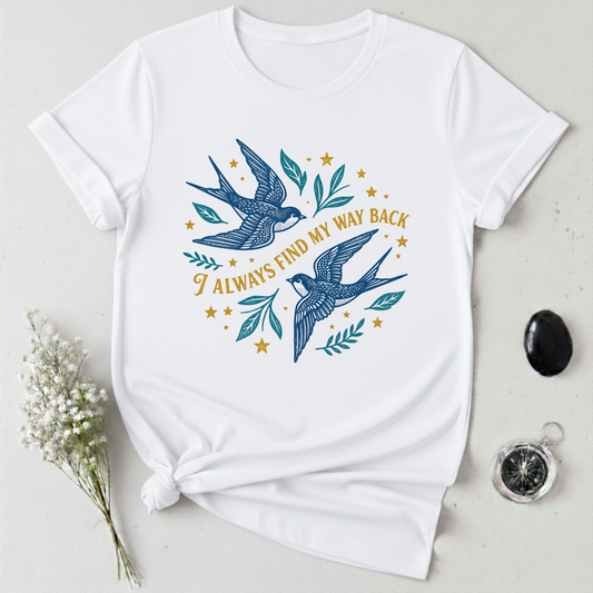 Always Find My Way Back T-Shirt