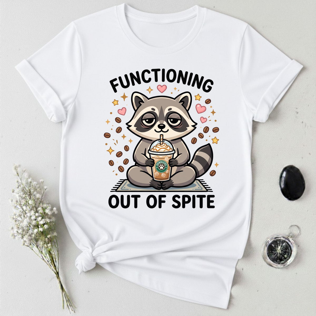 Functioning Out Of Spite T-Shirt