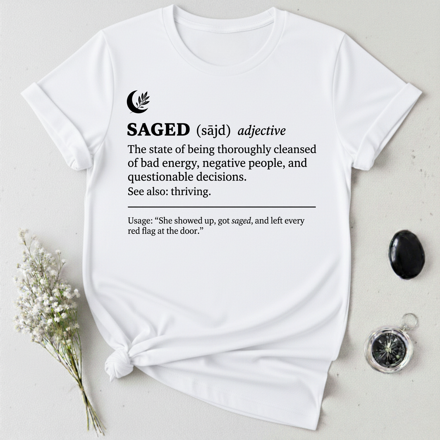 Saged T-Shirt