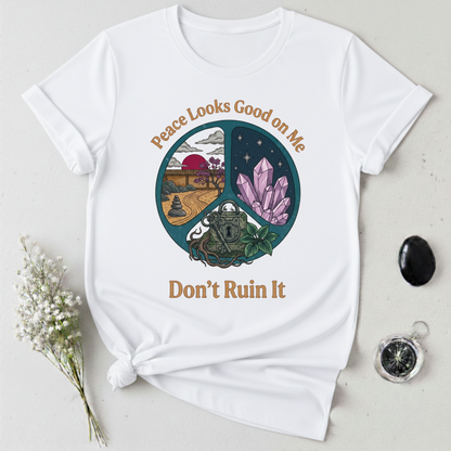 Peace Looks Good On Me T-Shirt