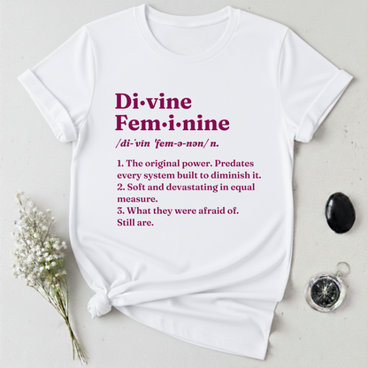 Divine Feminine Definition T-Shirt