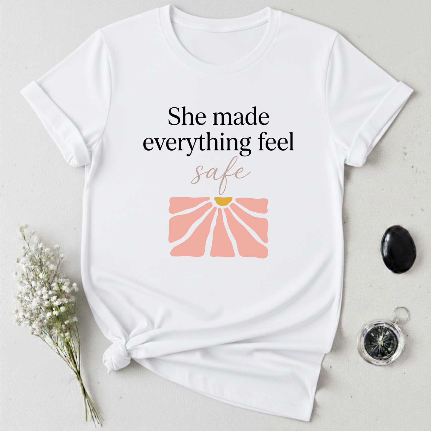 With Her I'm Safe T-Shirt