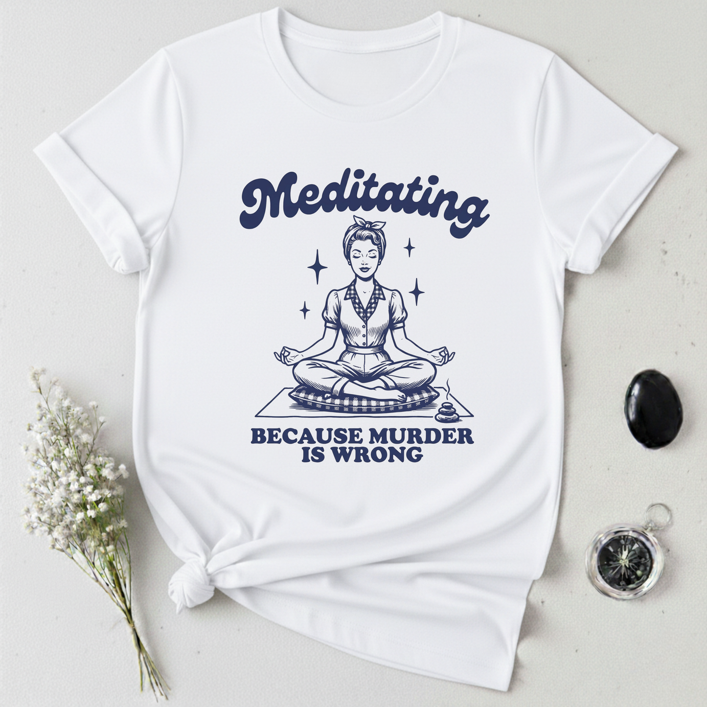 Namaste (Or else) T-Shirt