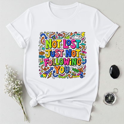 Not Lost T-Shirt