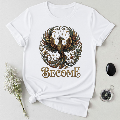 Become T-Shirt