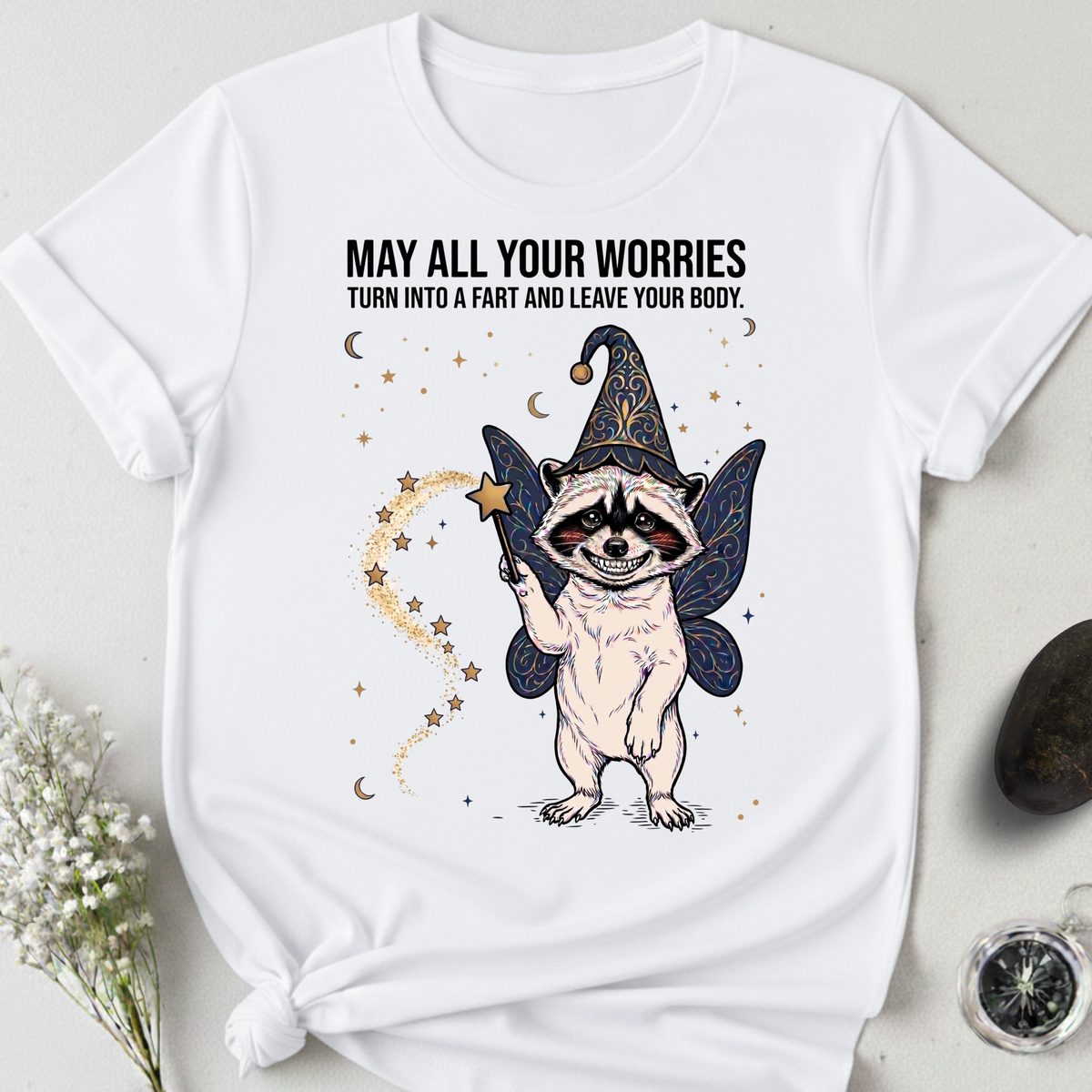 May All Your Worries Leave Your Body T-Shirt