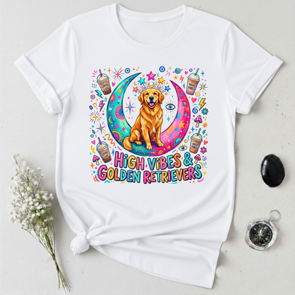 High Vibes & Golden Retrievers T-Shirt