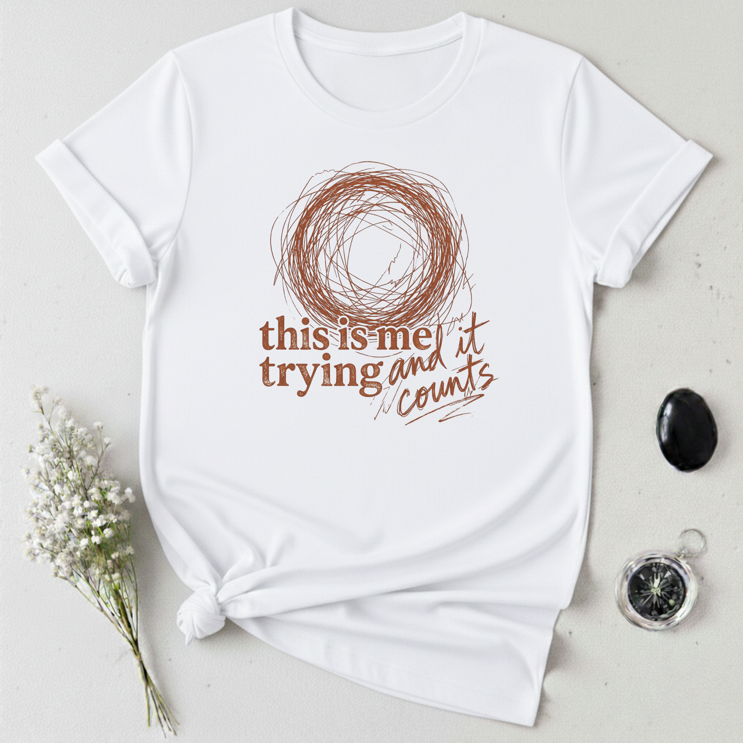 This Is Me Trying T-Shirt