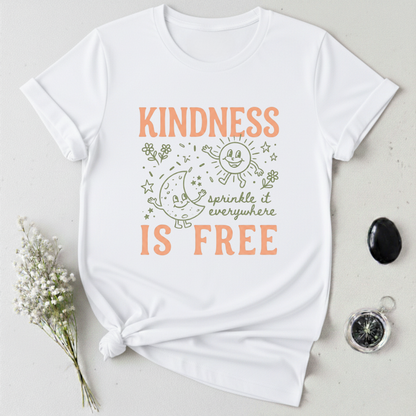 Kindness is Free T-Shirt