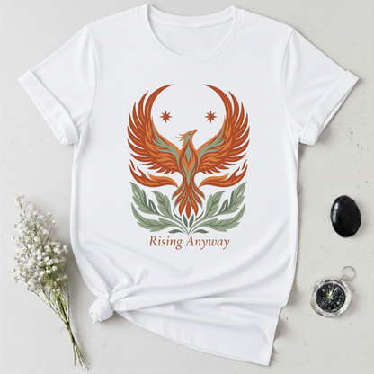 Rising Anyway T-Shirt