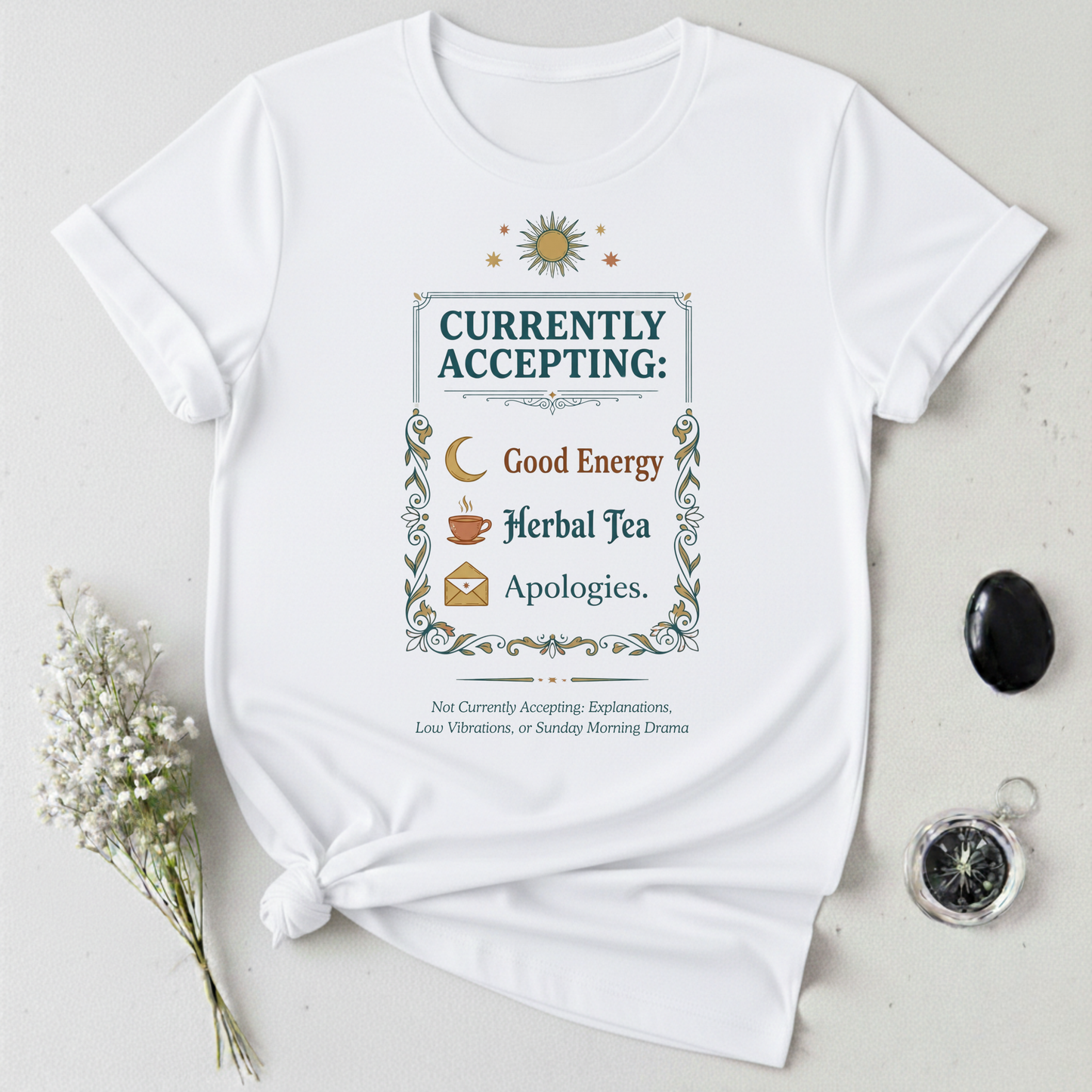 Currently Accepting Good Energy T-Shirt