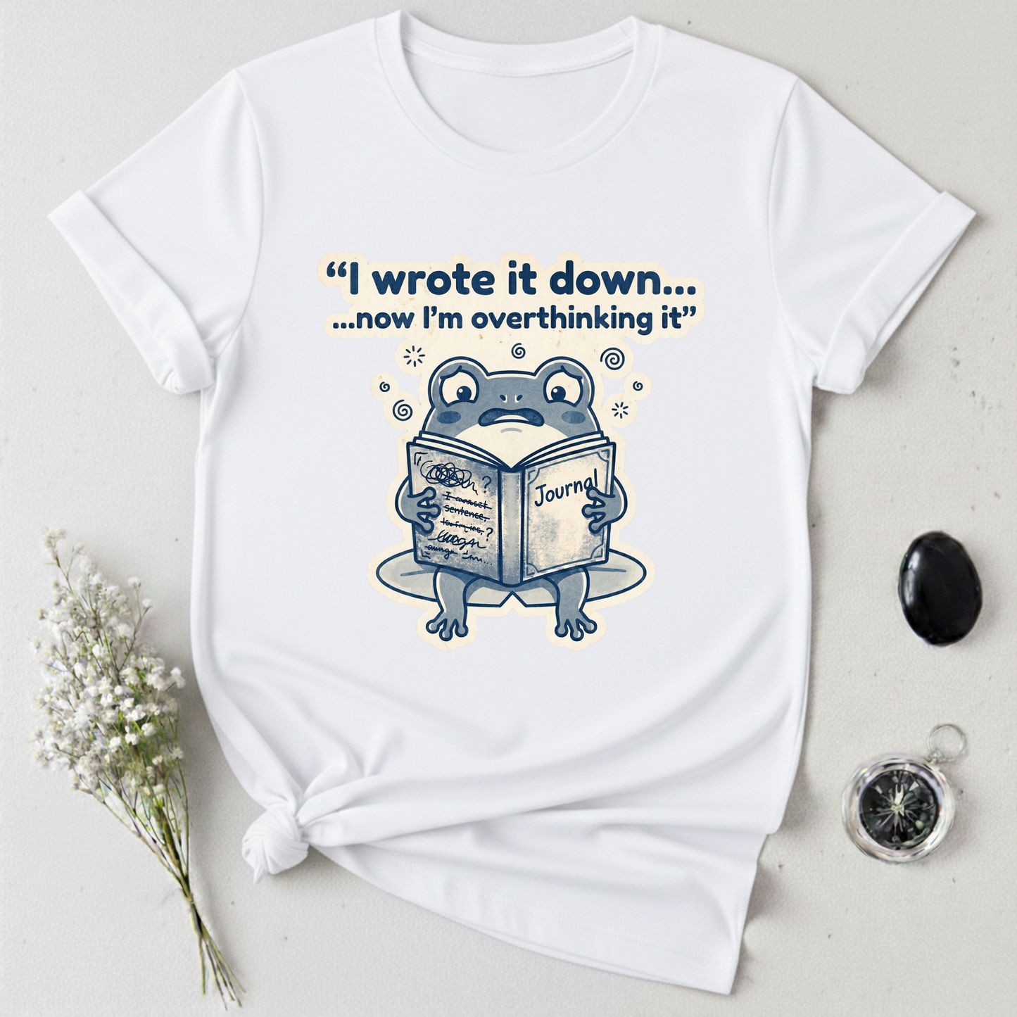 I Wrote It Down... T-Shirt