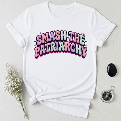 Smash The Patriarchy - 1 T-Shirt